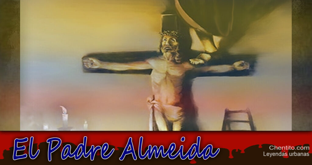 ¡Hasta cuando Padre Almeida! Un cautivador relato. Leyenda Ecuatoriana.